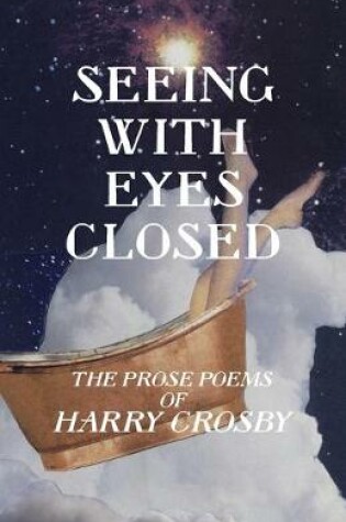 Cover of Seeing With Eyes Closed