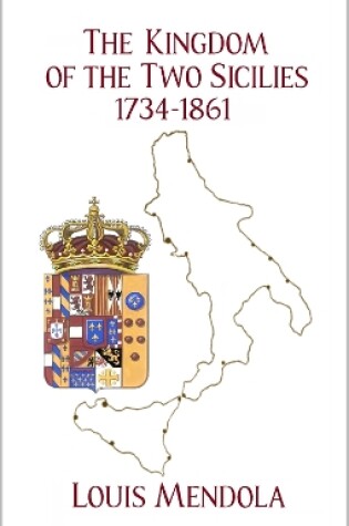 Cover of The Kingdom of the Two Sicilies 1734-1861