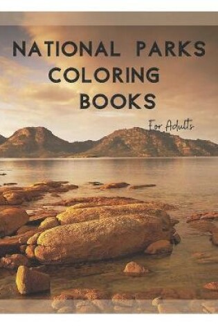 Cover of National Parks Coloring Books For Adults