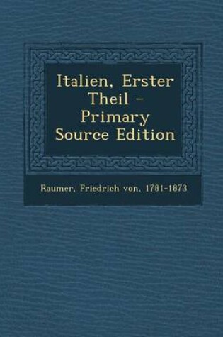 Cover of Italien, Erster Theil - Primary Source Edition