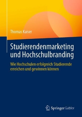 Book cover for Studierendenmarketing und Hochschulbranding