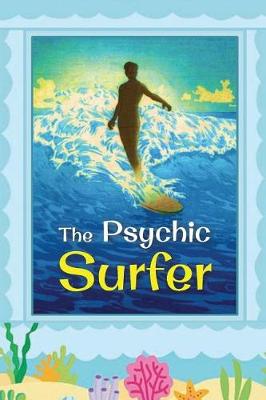 Book cover for The Psychic Surfer