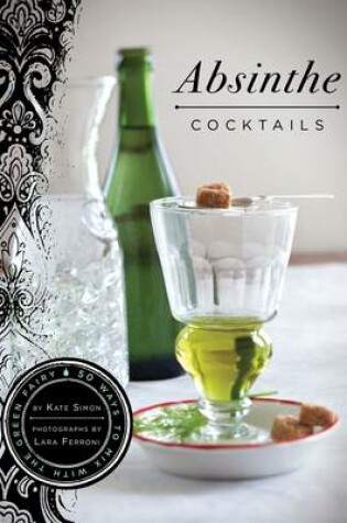 Cover of Absinthe Cocktails