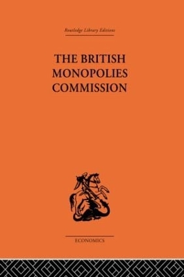 Book cover for The British Monopolies Commission