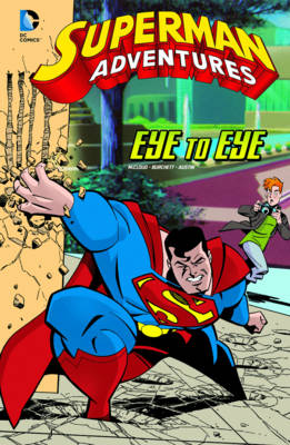 Book cover for Superman Adventures: Eye to Eye