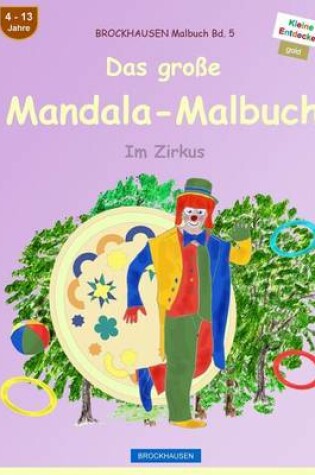 Cover of BROCKHAUSEN Malbuch Bd. 5 - Das grosse Mandala-Malbuch