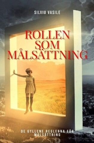 Cover of Rollen SOM Malsattning