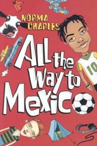 Cover of All the Way to Mexico