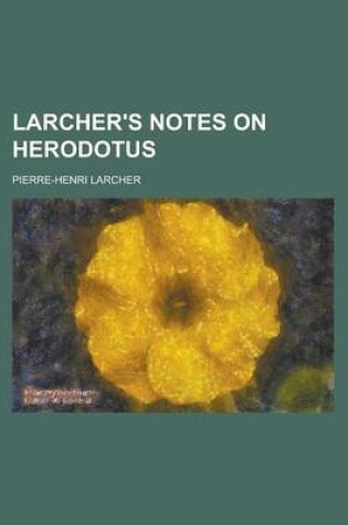 Cover of Larcher's Notes on Herodotus