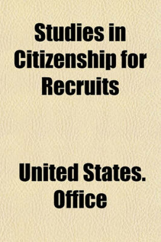 Cover of Studies in Citizenship for Recruits