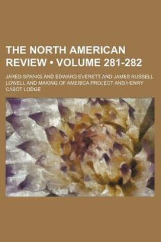 Cover of The North American Review (Volume 281-282)