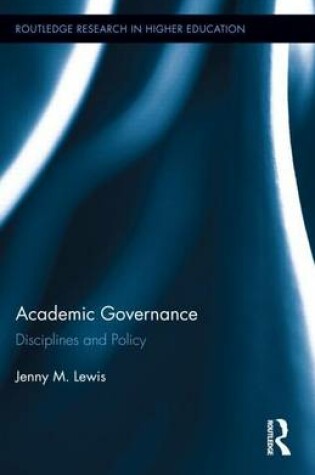 Cover of Academic Governance: Disciplines and Policy