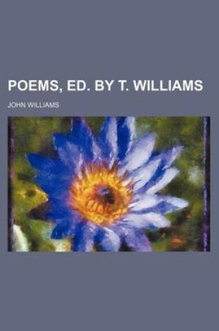 Cover of Poems, Ed. by T. Williams