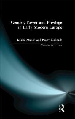 Book cover for Gender, Power and Privilege in Early Modern Europe
