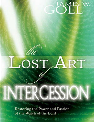 Book cover for The Lost Art of Intercession Expanded Edition: