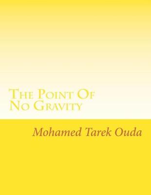 Book cover for The Point Of No Gravity