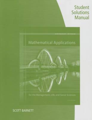 Book cover for Student Solutions Manual for Harshbarger/Reynolds' Mathematical  Applications for the Management, Life, and Social Sciences, 11th