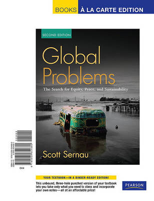 Book cover for Global Problems, the Search for Equity, Peace and Sustainability, Unbound (for Books a la Carte Plus)