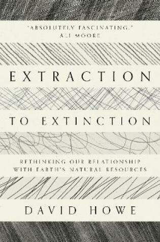Cover of Extraction to Extinction