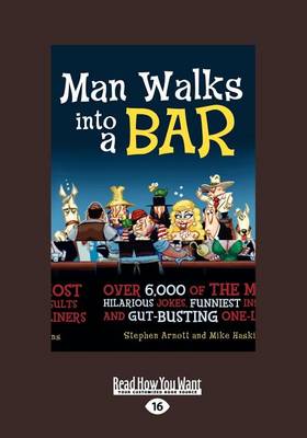 Book cover for Man Walks Into a Bar (Large Print 16pt)