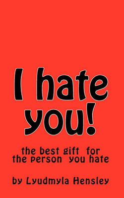 Book cover for I hate you!