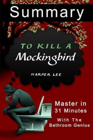 Cover of A 31-Minute Summary of to Kill a Mockingbird