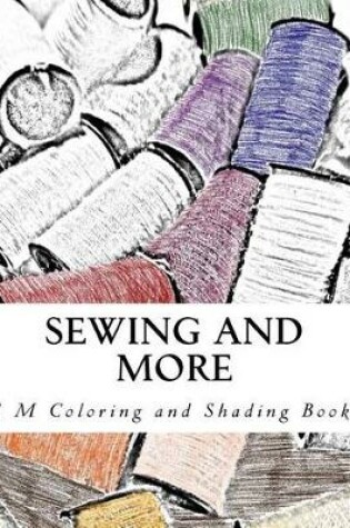 Cover of Sewing and More