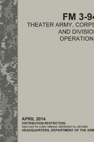 Cover of FM 3-94 Theater Army, Corps, and Division Operations