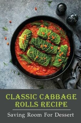 Cover of Classic Cabbage Rolls Recipe