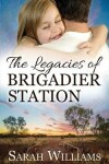 Book cover for The Legacies of Brigadier Station