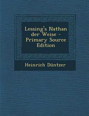 Book cover for Lessing's Nathan Der Weise - Primary Source Edition