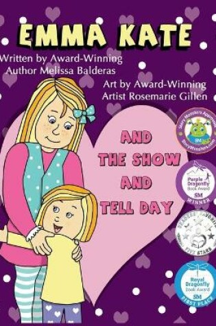 Cover of Emma Kate and The Show and Tell Day