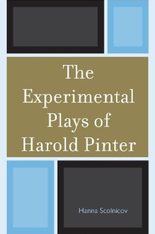 Cover of The Experimental Plays of Harold Pinter