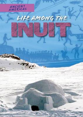 Book cover for Life Among the Inuit