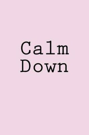 Cover of Calm Down