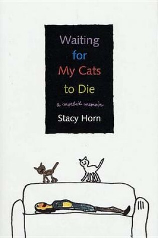 Cover of Waiting for My Cats to Die