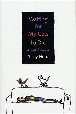 Book cover for Waiting for My Cats to Die