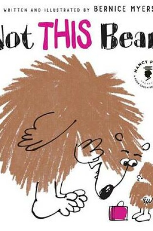 Cover of Not THIS Bear!