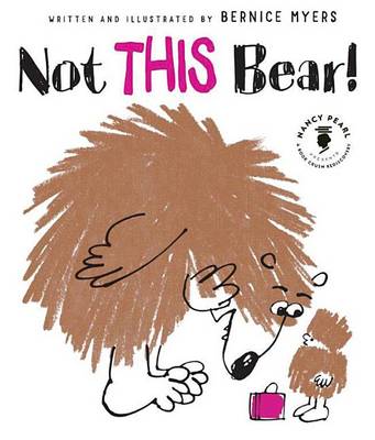 Book cover for Not THIS Bear!