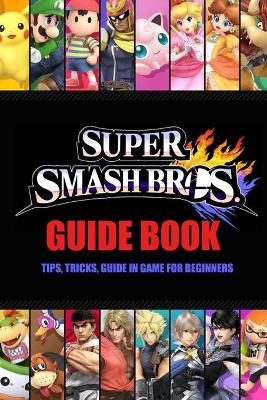 Book cover for Super Smash Bros. Guide Book