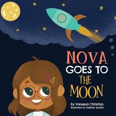 Book cover for Nova Goes To The Moon