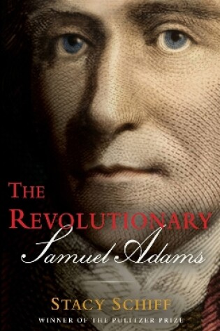 Cover of The Revolutionary: Samuel Adams