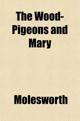 Book cover for The Wood-Pigeons and Mary