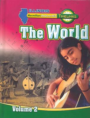 Book cover for Il Timelinks, Grade 6, the World, Volume 2 Student Edition