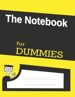 Book cover for The Notebook for DUMMIES