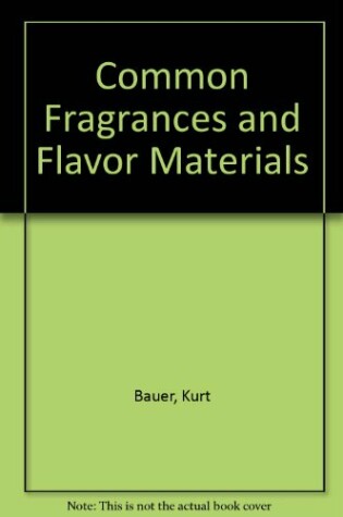 Cover of Common Fragrances and Flavor Materials