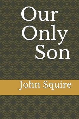 Book cover for Our Only Son