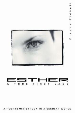 Cover of Esther, A True First Lady