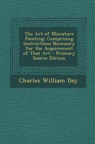 Cover of The Art of Miniature Painting