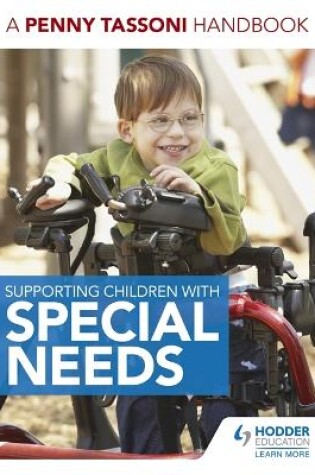 Cover of Supporting Children with Special Needs: A Penny Tassoni Handbook